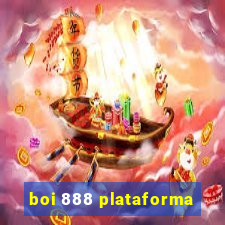 boi 888 plataforma